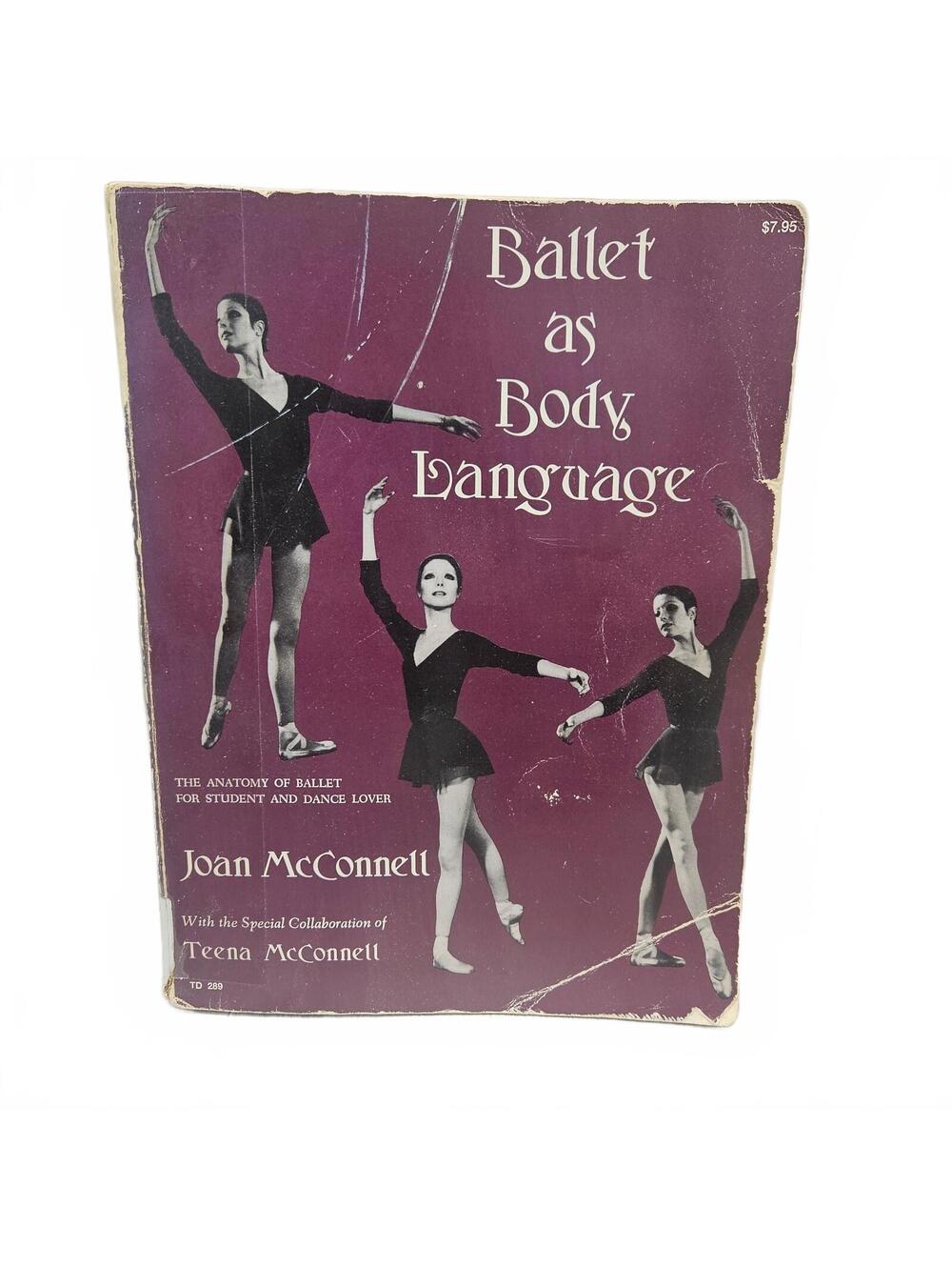 Ballet as Body Language by Joan McConnell Former Libary Book